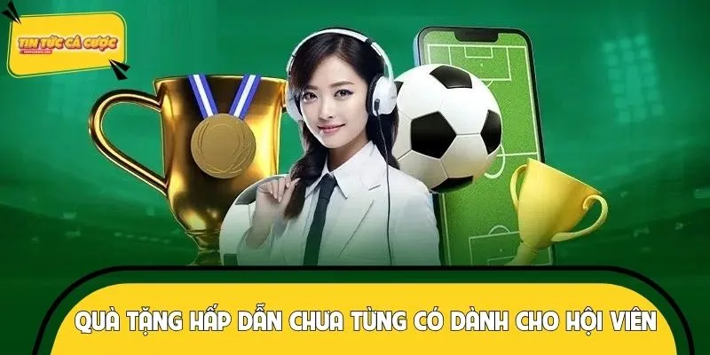 Quà tặng hấp dẫn chưa từng có dành cho hội viên tại MAX88